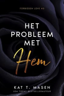 Het probleem met hem - Forbidden Love, #3