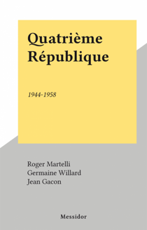 Quatrième République - 1944-1958
