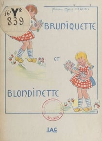 Bruniquette et Blondinette