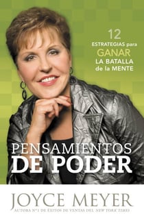 Pensamientos de Poder - 12 Estrategias para Ganar la Batalla de la Mente