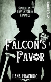 Falcon's Favor - Broken Gears, #4