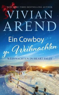 Ein Cowboy zu Weihnachten - Weihnachten in Heart Falls, #4