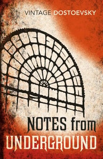 Notes From Underground - Translated by Richard Pevear & Larissa Volokhonsky