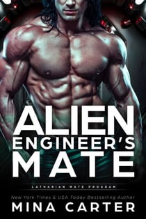 Alien Engineer's Mate - Latharian Mate Program, #5