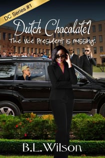 Dutch Chocolate 1, the Vice President is Missing - Dutch Chocolate, #1