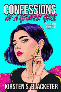 Confessions of a Gamer Girl - Her Confessions, #2