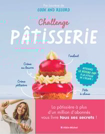 Challenge pâtisserie - Atteignez le niveau CAP à la vitesse de l'éclair !