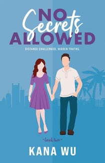 No Secrets Allowed - A Sweet and Light-hearted Romantic Series, #2