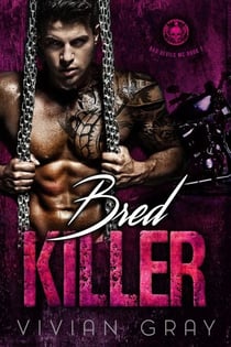 Bred Killer - Bad Devils MC, #2