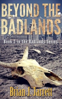 Beyond the Badlands - Badlands, #2