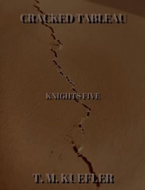 Cracked Tableau - Knights Five, #1