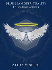 Blue Jean Spirituality – Educating Angels