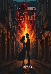 Les Flammes de Beyrouth