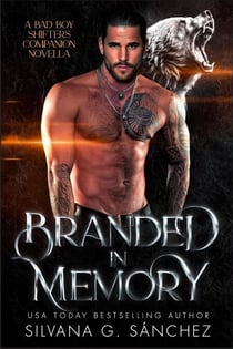 Branded in Memory - Bad Boy Shifters of the Unnatural Brethren, #3.5