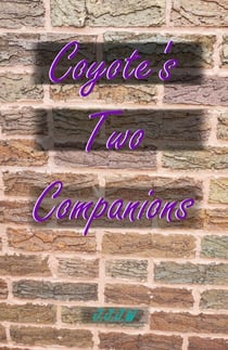 Coyote's Two Companions