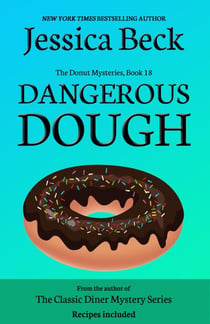 Dangerous Dough - The Donut Mysteries, #18