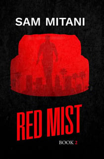Red Mist - The Prototype Trilogy, #2