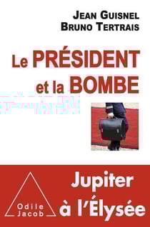 Le Président et la Bombe