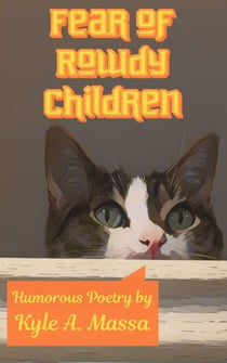 Fear of Rowdy Children