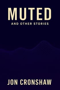 Muted and Other Stories - Influenced, #4