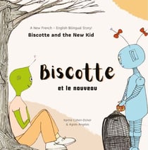 Biscotte et le nouveau - Biscotte and the New Kid