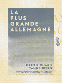 La Plus Grande Allemagne - L'Œuvre du XXe siècle