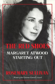 The Red Shoes - Margaret Atwood Starting Out