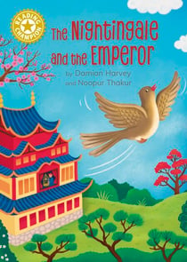 The Nightingale and the Emperor - Independent Reading Gold 9