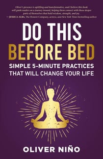 Do This Before Bed - Simple 5-Minute Practices That Will Change Your Life