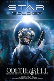 Star Soldier Episode One - Star Soldier, #1