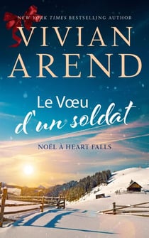 Le Vœu d’un soldat - Noël à Heart Falls, #2