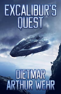 Excalibur's Quest - Swordships Odyssey, #2