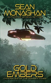 Gold Embers - The Chronicles of the Donner, #3