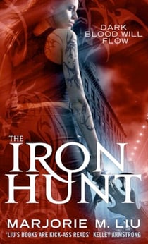 The Iron Hunt - Hunter Kiss: Book 1