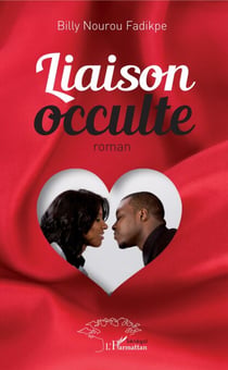 Liaison occulte - Roman