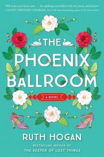 The Phoenix Ballroom - A Novel