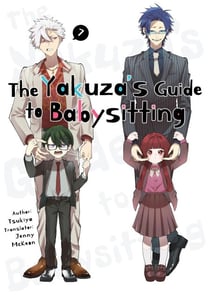 The Yakuza's Guide to Babysitting 7 - The Yakuza's Guide to Babysitting, #7