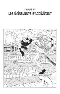 One Piece édition originale - Chapitre 577 - Les événements s'accélèrent