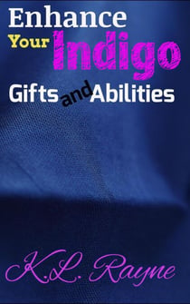 Enhance Your Indigo Gifts and Abilities - Clouds of Rayne, #18