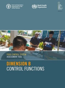 Food Control System Assessment Tool: Dimension B – Control Functions