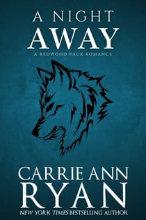 A Night Away (A Redwood Pack Novella) - Redwood Pack, #2.5
