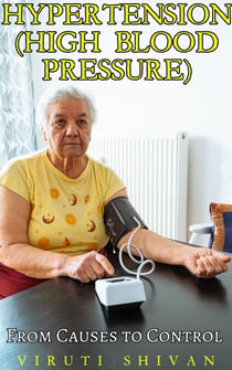 Hypertension (High Blood Pressure) - From Causes to Control - Health Matters
