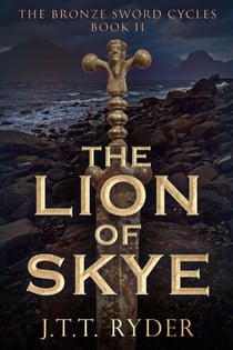 The Lion of Skye - The Bronze Sword Cycles, #2