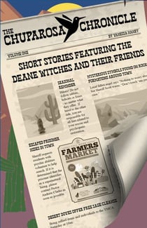 The Chuparosa Chronicle - The Deane Witches, #1
