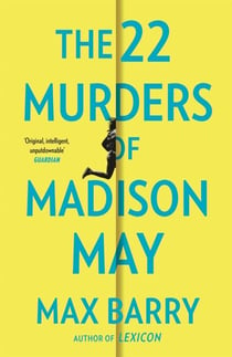 The 22 Murders Of Madison May - A gripping speculative psychological suspense