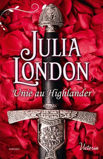 Unie au Highlander - 1 livre acheté = des cadeaux à gagner