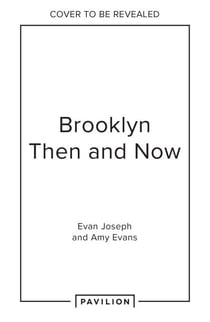 Brooklyn Then and Now