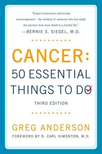 Cancer: 50 Essential Things to Do - Third Edition