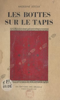 Les bottes sur le tapis - Journal d'une « Occupée »