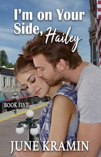 I'm on Your Side, Hailey - I Got Your Back, Hailey, #5